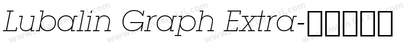 Lubalin Graph Extra字体转换